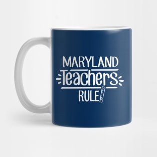 Maryland Teachers Rule Mug